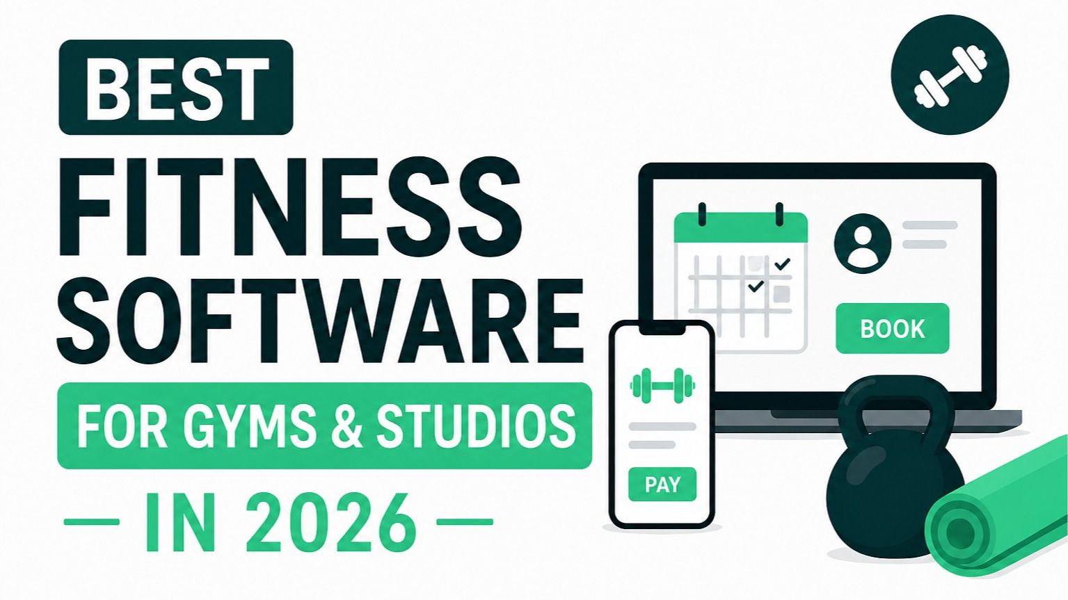 Best fitness software for gyms & studios (2026)